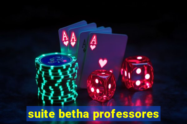 suite betha professores